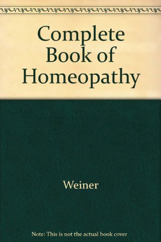 Stock image for Complete Book of Homeopathy for sale by Hawking Books