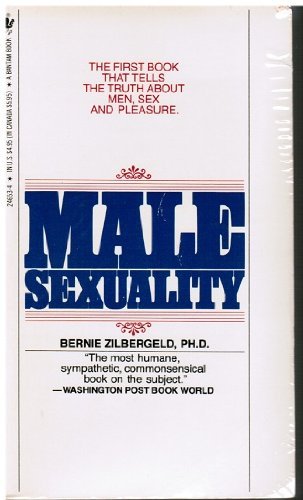 9780553246537: Male Sexuality by Bernie Zilbergeld (1984-06-01)