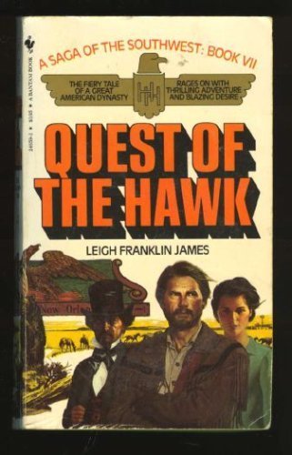 Stock image for The Quest of the Hawk (Saga of the Southwest) for sale by SecondSale