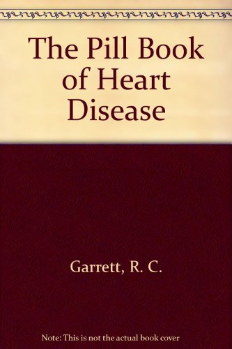 Imagen de archivo de The Pill Book of Heart Disease a la venta por Top Notch Books