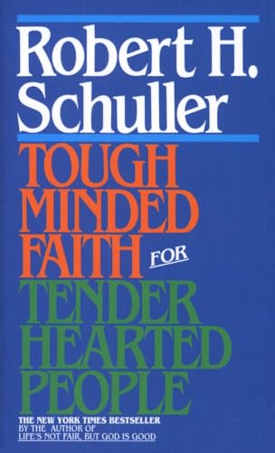 Beispielbild fr Tough-Minded Faith for Tender-Hearted People zum Verkauf von Wonder Book