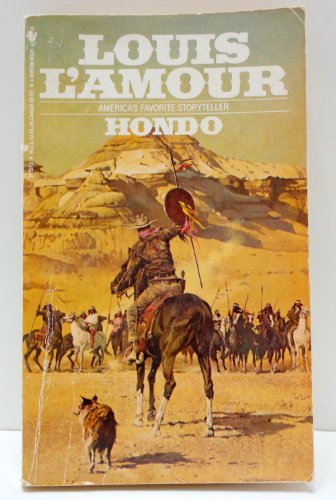 Hondo by Louis L&#39;Amour: Bantam 9780553247572 Mass Market Paperback - Ergodebooks