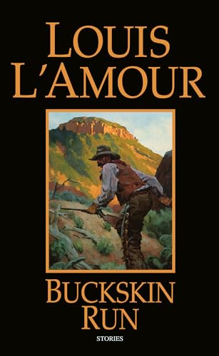 BUCKSKIN RUN. - Short Story collection. . (Bantam Book # 24764-6)