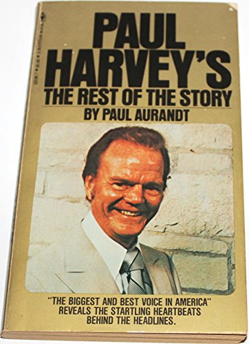 Stock image for Paul Harvey's Rest of the Story for sale by Better World Books: West