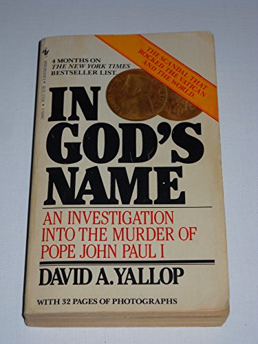 Beispielbild fr In God's Name : An Investigation into the Murder of Pope John Paul I zum Verkauf von Better World Books