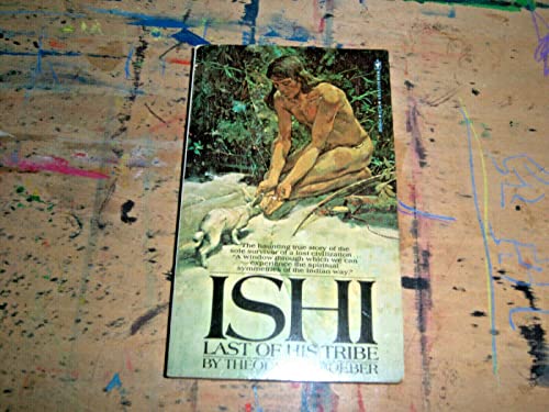 Stock image for Ishi: Last of His Tribe (Bantam Starfire Books) for sale by SecondSale