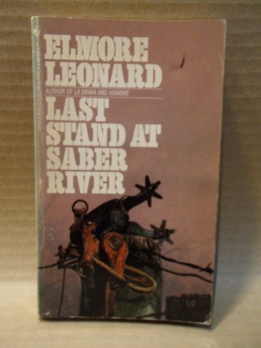 Stock image for Last Stand at Saber River for sale by Half Price Books Inc.