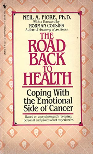 Road Back to Health/ (9780553249422) by Fiore Ph.D., Neil A.