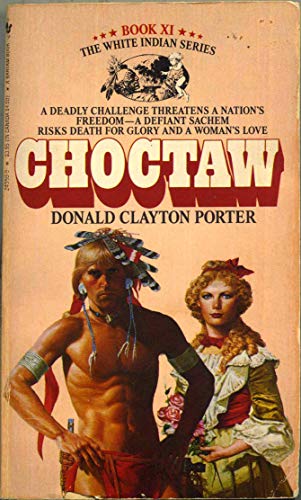 9780553249507: Choctaw (White Indian)