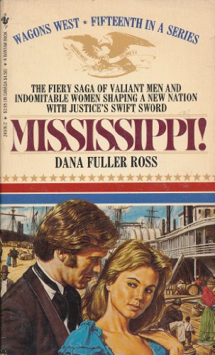 Beispielbild fr Mississippi (Wagons West, No 15) zum Verkauf von SecondSale