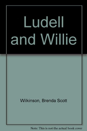 Ludell and Willie (9780553249958) by Wilkinson, Brenda