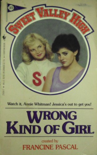 Imagen de archivo de Wrong Kind of Girl a la venta por Better World Books: West