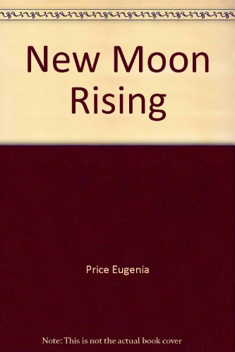 New Moon Rising (A Civil War Romance)