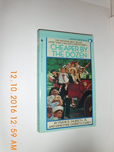 9780553250183: Cheaper by the Dozen