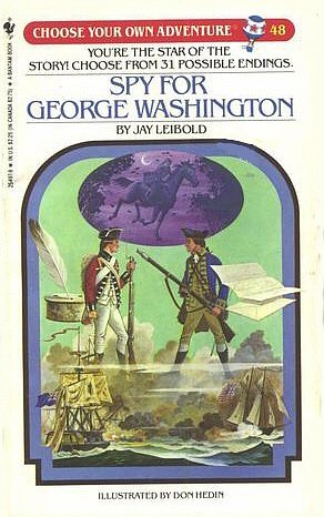 Stock image for Spy for George Washington (Choose Your Own Adventure, No. 48) for sale by Wonder Book