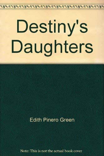 Imagen de archivo de Destiny's Daughters a la venta por Library House Internet Sales