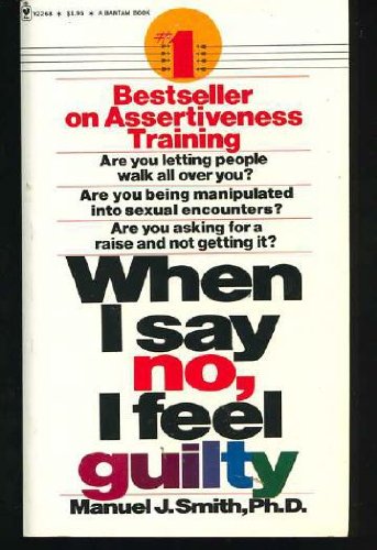 Imagen de archivo de When I Say No, I Feel Guilty a la venta por Hawking Books