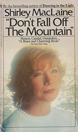 Stock image for Don't Fall Off the Mountain for sale by Montclair Book Center