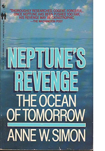 Neptune's Revenge: The Ocean of Tomorrow