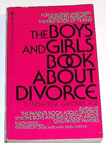 Beispielbild fr The Boys and Girls Book About Divorce zum Verkauf von Wonder Book