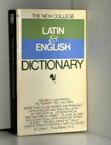 Stock image for The New College Latin & English Dictionary (English and Latin Edition) for sale by Half Price Books Inc.