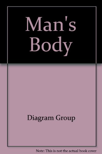 Stock image for Man's Body: An Owner's Manual for sale by gearbooks