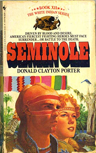 Beispielbild fr Seminole (White Indian) zum Verkauf von Fallen Leaf Books
