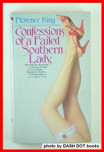 Beispielbild fr Confessions of a Failed Southern Lady zum Verkauf von Better World Books