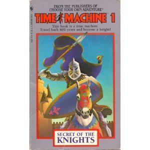 Beispielbild fr Secret of the Knights (Time Machine, No. 1) zum Verkauf von Half Price Books Inc.