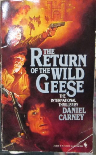 Return of the Wild Geese (9780553253801) by Carney, Daniel