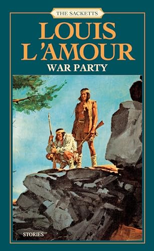 9780553253931: War Party: Stories (Sacketts)