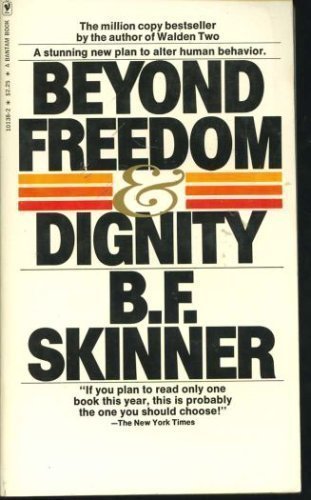 Stock image for Beyond Freedom and Dignity for sale by Jenson Books Inc