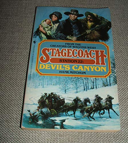 Imagen de archivo de Devil's Canyon (Stagecoach Station, No. 22) a la venta por Once Upon A Time Books
