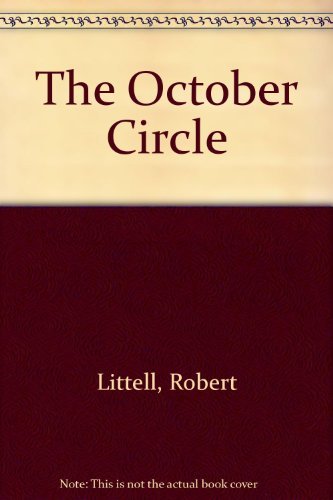 Beispielbild fr The October Circle zum Verkauf von Better World Books