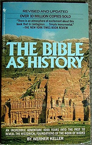 Stock image for The Bible As History for sale by Better World Books: West