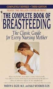 Beispielbild fr The Complete Book of Breastfeeding zum Verkauf von Robinson Street Books, IOBA