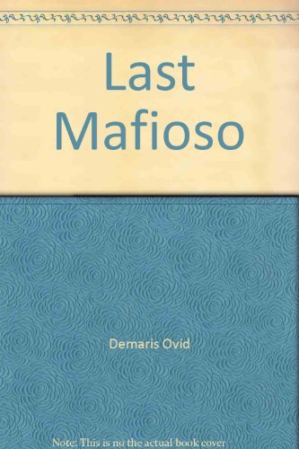 Imagen de archivo de The Last Mafioso a la venta por ThriftBooks-Dallas