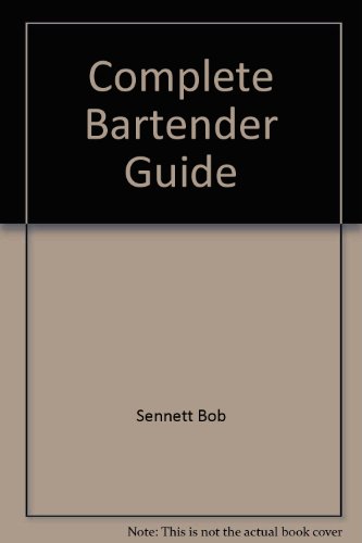 Stock image for Complete Bartender Guide for sale by Better World Books: West