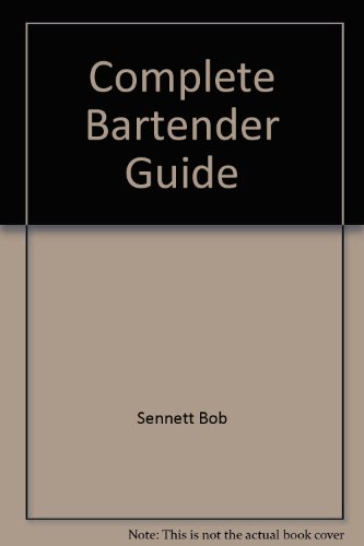 9780553254754: Complete Bartender Guide