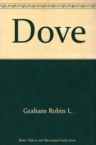 Imagen de archivo de Dove a la venta por ThriftBooks-Atlanta