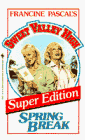 Stock image for Spring Break (Sweet Valley High, Super Edition) for sale by SecondSale