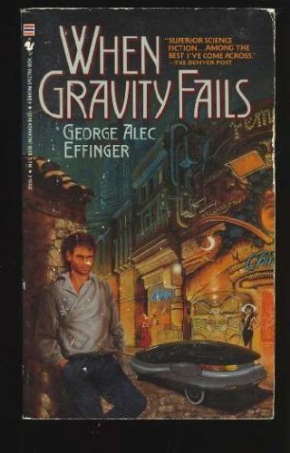 Imagen de archivo de WHEN GRAVITY FAILS a la venta por HPB-Diamond