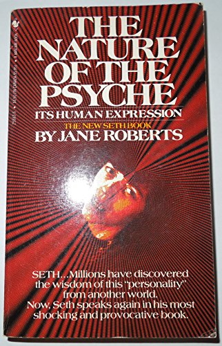 Nature of the Psyche - Jane Roberts