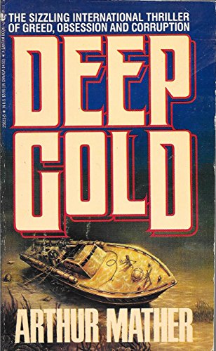 Imagen de archivo de Deep Gold a la venta por Adventures Underground