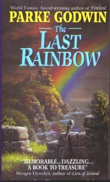 Beispielbild fr The Last Rainbow zum Verkauf von Better World Books