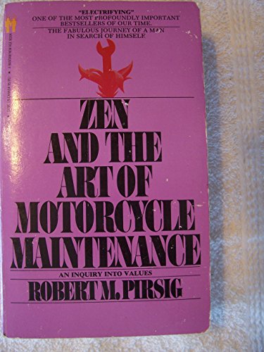 Beispielbild für Zen and the Art of Motorcycle Maintenance : An Inquiry into Values zum Verkauf von Better World Books
