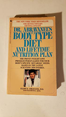 Beispielbild fr Dr. Abravanel's Bidy Type Diet and Lifetime Nutrition Plan zum Verkauf von Your Online Bookstore