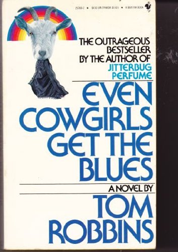 9780553257694: Even Cowgirls Get the blues
