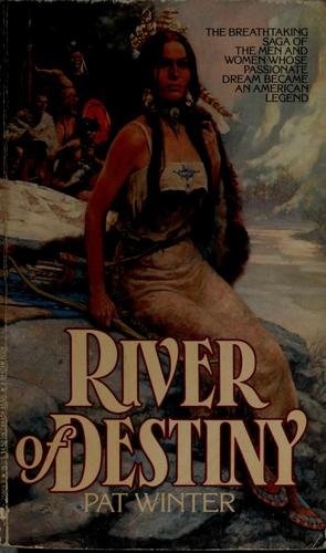 River of Destiny (An Indian Romance)