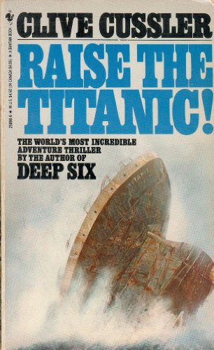 Raise The Titanic! (9780553258967) by Cussler, Clive